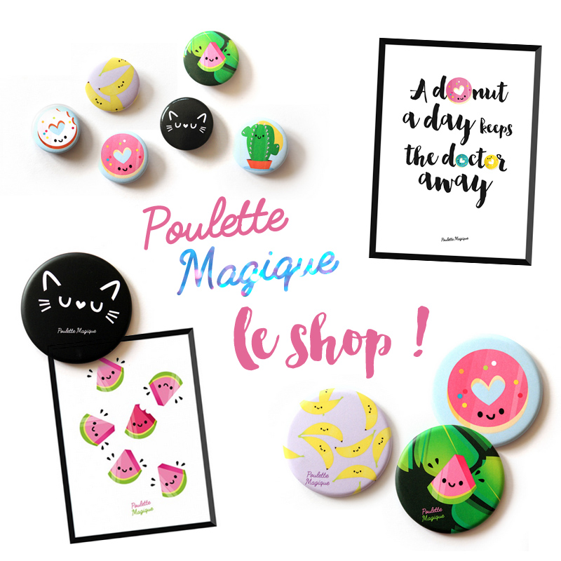 ♥ Poulette Magique : le SHOP ♥